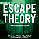 Escape Theory