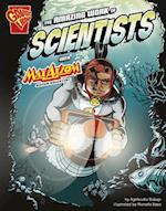 The Amazing Work of Scientists with Max Axiom, Super Scientist