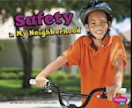 Safety in My Neighborhood