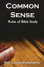 Common Sense Rules of Bible Study