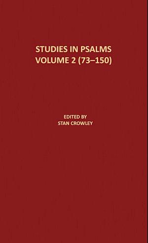 Studies in Psalms Volume 2 (73-150)