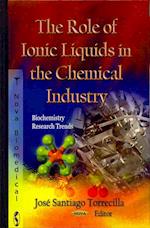 Role of Ionic Liquids in the Chemical Industry
