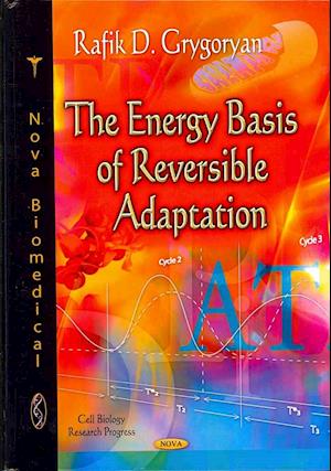 Energy Basis of Reversible Adaptation