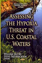 Assessing the Hypoxia Threat in U.S. Coastal Waters