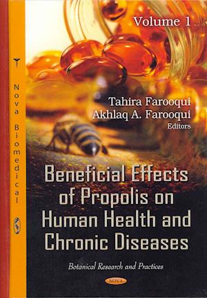 Beneficial Effects of Propolis on Human Health & Chronic Diseases