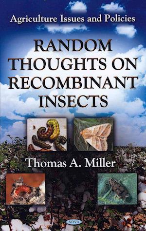 Random Thoughts on Recombinant Insects