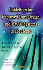 Guidelines for Improved Duct Design & HVAC Systems in the Home