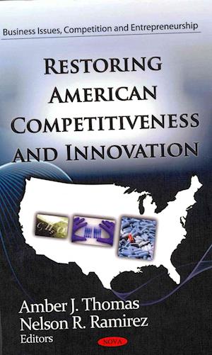 Restoring American Competitiveness & Innovation