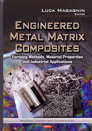 Engineered Metal Matrix Composites