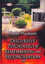 Discursive Psychology of Remembering & Reconciliation