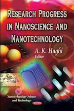 Research Progress in Nanoscience & Nanotechnology