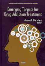 Emerging Targets for Drug Addiction Treatment