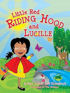 Little Red Riding Hood and Lucille