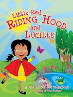 Little Red Riding Hood and Lucille