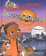 Dr Dee Dee Dynamo's Saturn Surrpirise