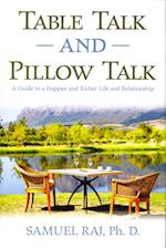 Table Talk and Pillow Talk