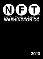 Not for Tourists Guide to Washington DC [With Map]