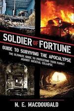 Soldier of Fortune Guide to Surviving the Apocalypse