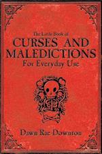 The Little Book of Curses and Maledictions for Everyday Use