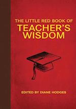 Little Red Book of Teacher's Wisdom