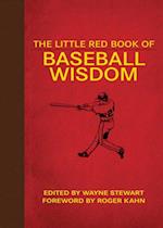 Little Red Book of Baseball Wisdom