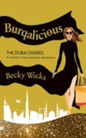 Burqalicious: The Dubai Diaries