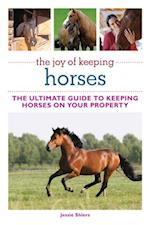 Joy of Keeping Horses