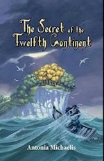 The Secret of the Twelfth Continent