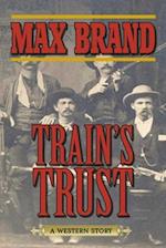 Train's Trust