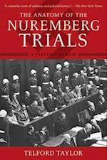 The Anatomy of the Nuremberg Trials