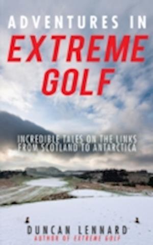 Adventures in Extreme Golf