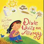 Dixie Wants an Allergy