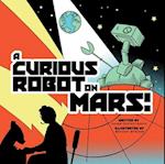 A Curious Robot on Mars!