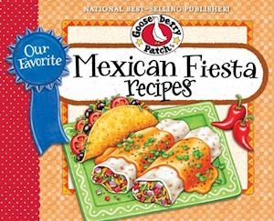 Our Favorite Mexican Fiesta Recipes