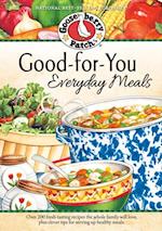 Good-For-You Everyday Meals Cookbook