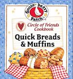 Circle of Friends Cookbook: Quick Breads & Muffin Recipes