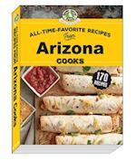 All Time Favorite Recipes from Arizona Cooks