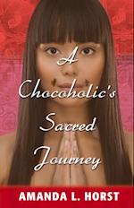 Chocoholic's Sacred Journey