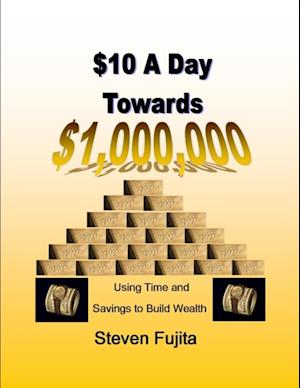 $10 a Day Towards $1,000,000