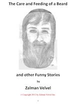 Care and Feeding of a Beard and Other Funny Stories