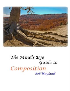 Mind's Eye Guide to Composition: Book One