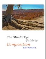 Mind's Eye Guide to Composition: Book One