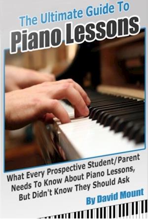 Ultimate Guide To Piano Lessons