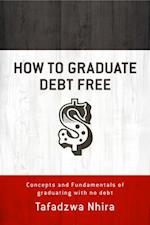 How to Graduate Debt Free