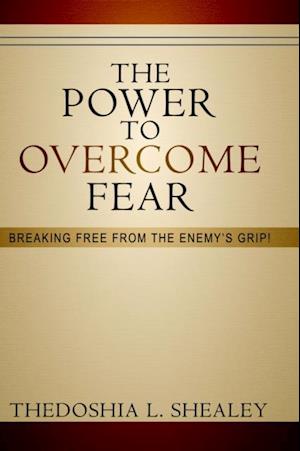 Power to Overcome Fear