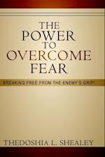 Power to Overcome Fear