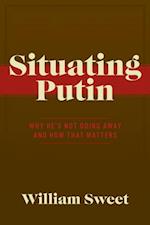 Situating Putin