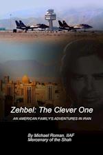 Zehbel: The Clever One
