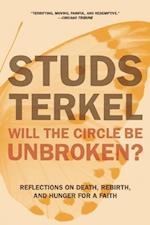 Terkel, S:  Will The Circle Be Unbroken?