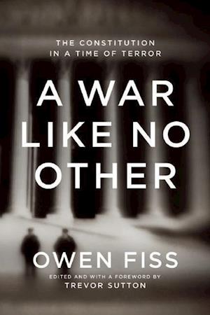 Fiss, O:  A War Like No Other